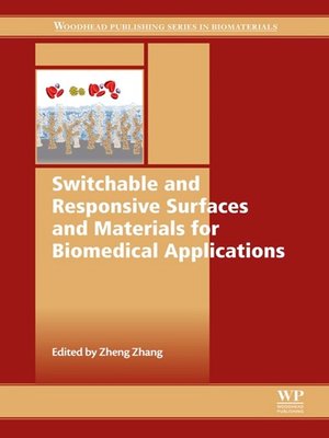 cover image of Switchable and Responsive Surfaces and Materials for Biomedical Applications